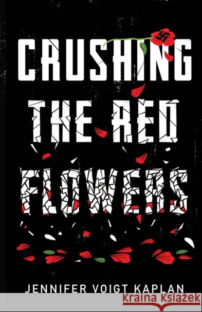 Crushing the Red Flowers  9781632460950 Ig Publishing