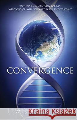 Convergence Lewis Hildreth 9781632691330 Trusted Books
