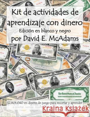 Kit de actividades de aprendizaje con dinero David E McAdams   9781632703323 Life Is a Story Problem LLC