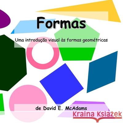 Formas: Uma introdu??o visual ?s formas geom?tricas David E. McAdams 9781632705532