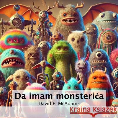 Da imam monsterica David E. McAdams 9781632708236