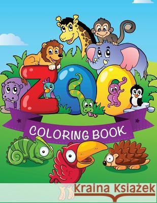 Zoo Coloring Book LLC Speedy Publishing 9781632873927 Speedy Publishing LLC
