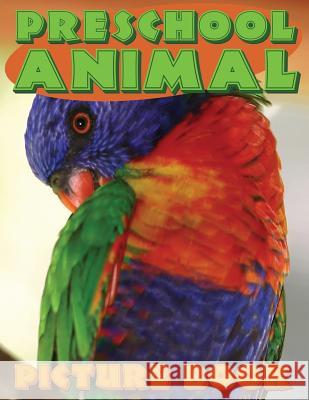 Preschool Animal Picture Book Speedy Publishin 9781632874078 Speedy Publishing LLC