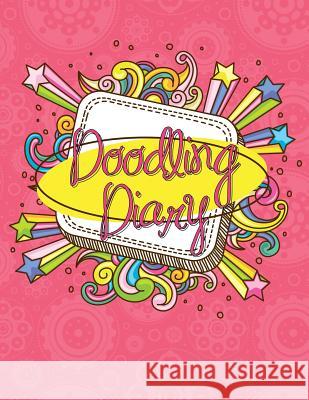 Doodling Diary Speedy Publishin 9781632874122 Speedy Publishing LLC