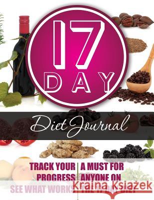 17 Day Diet Journal LLC Speedy Publishing   9781632874207 Speedy Publishing LLC