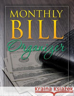 Monthly Bill Organizer Speedy Publishin 9781632878991 Speedy Publishing Books