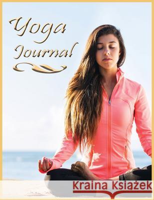 Yoga Journal LLC Speedy Publishing 9781632879400 Speedy Publishing LLC