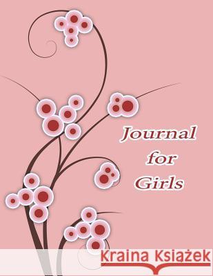 Journal for Girls LLC Speedy Publishing 9781632879561 Speedy Publishing LLC