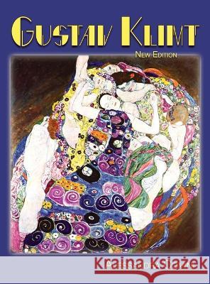 Gustav Klimt: New Edition Alessandra Comini 9781632934505 Sunstone Press