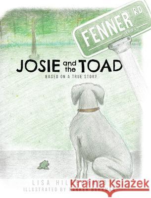 Josie and the Toad Lisa Hidebrand Parker Buhrman 9781632965745 Lucid Books