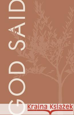 God Said: A Personal Testament of Hope Kat Flippin 9781632966926 Lucid Books