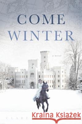 Come Winter Clare Gutierrez 9781632990150