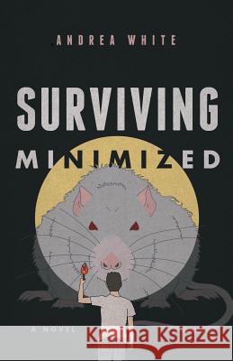 Surviving Minimized Andrea White 9781632991942