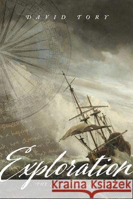 Exploration: The Stanfield Chronicles David Tory 9781632993311 Greenleaf Enterprises, Inc.