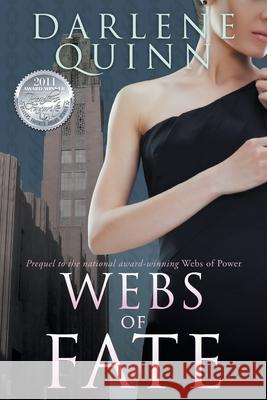 Webs of Fate Darlene Quinn 9781632995100