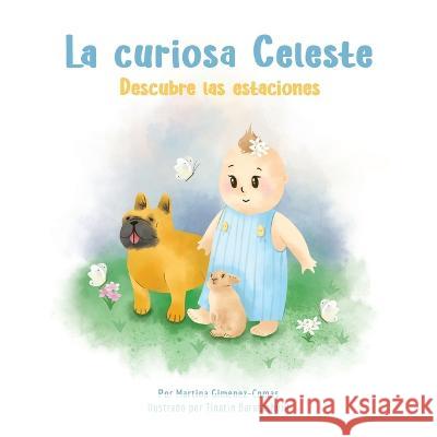 La curiosa Celeste Tinatin Baratashvili Books That Heal Martina Gimenez-Comas 9781633086524