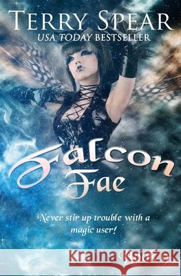 Falcon Fae Terry Spear 9781633110274 Terry Spear