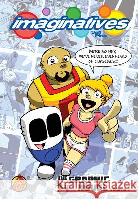Imaginatives Vol. 1: The Graphic Novel Jeff Pina Jeff Pina Tricia Pina 9781633155084 Jeffrey Pina