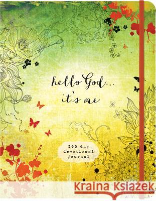 Hello God...It's Me: A 365-Day Devotional Journal Ellie Claire 9781633260535 Ellie Claire