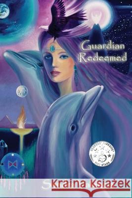 Guardian Redeemed: Perfect Place to Be Sandra Valencia 9781633373617