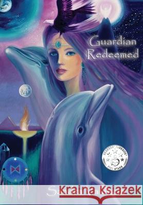 Guardian Redeemed: Perfect Place to Be Sandra Valencia 9781633373624