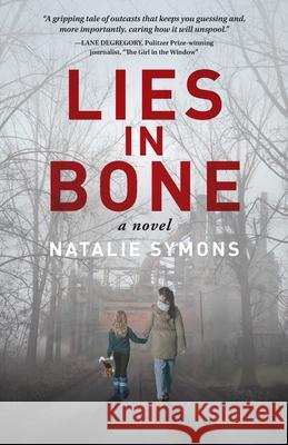 Lies in Bone Natalie Symons 9781633375093