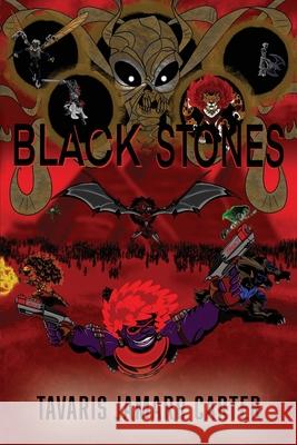 Black Stones Tavaris Jamarr Carter 9781633375673 Proving Press