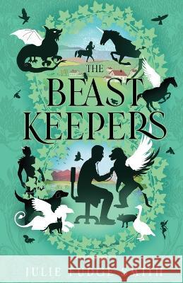 The Beast Keepers Julie Fudge Smith   9781633377394 Boyle & Dalton