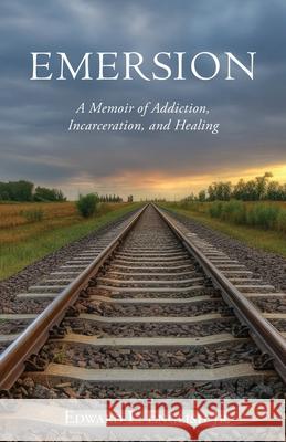 Emersion Edward Lee, Jr. English 9781633379442 Proving Press