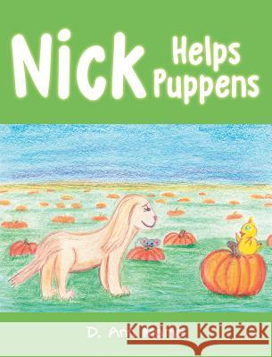 Nick Helps Puppens D Ann Marie 9781633387355 Fulton Books