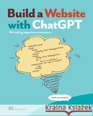 Build a Website with ChatGPT Paul McFedries 9781633436961 Manning Publications