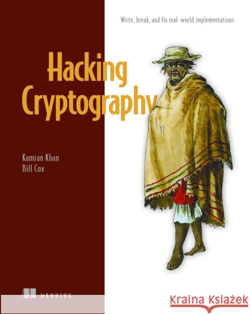 Hacking Cryptography Bill Cox 9781633439740