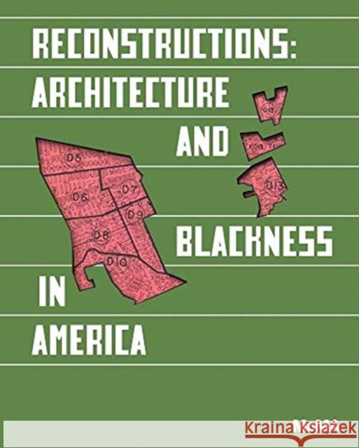 Reconstructions: Architecture and Blackness in America Anderson, Sean 9781633451148 Museum of Modern Art