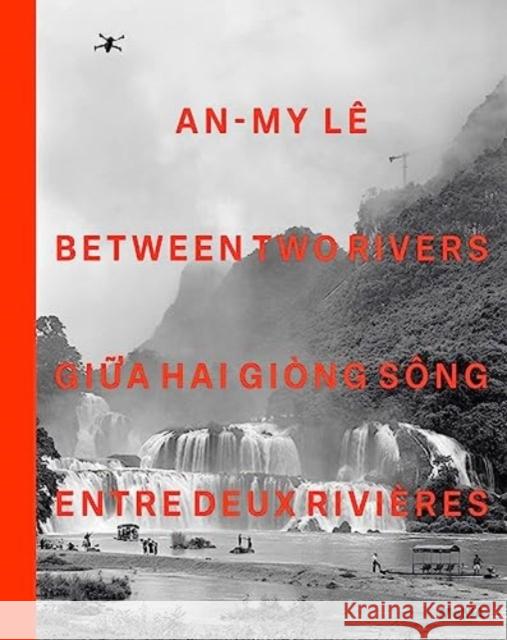 An-My Le: Between Two Rivers  9781633451520 Museum of Modern Art