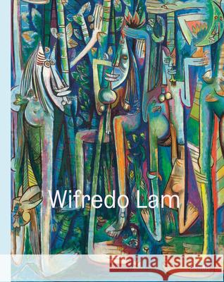 Wifredo Lam: When I Don’t Sleep, I Dream  9781633451780 Museum of Modern Art