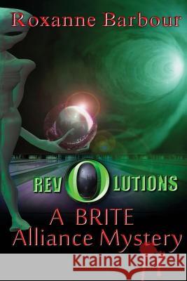 Revolutions: A BRITE Alliance Mystery Krupp, Susan 9781633557949