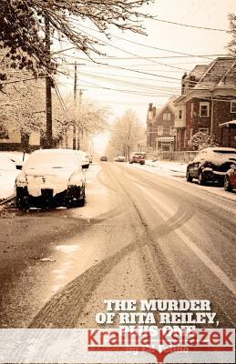The Murder of Rita Reiley, Plus One Ed Folino 9781633600775 Blueshoo