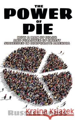 The Power of PIE Gross, Russell 9781633600843