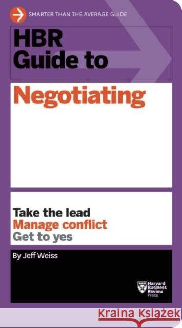 HBR Guide to Negotiating (HBR Guide Series) Jeff Weiss 9781633690769 Harvard Business Review Press