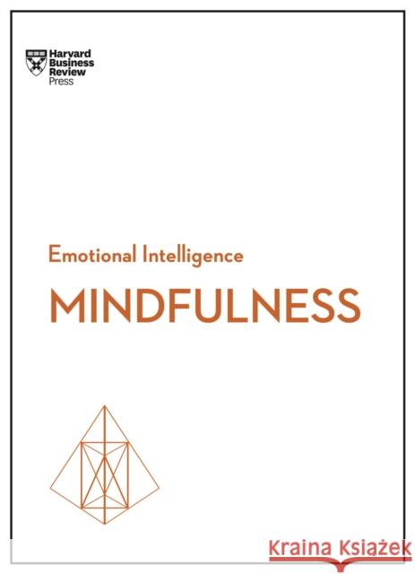 Mindfulness (HBR Emotional Intelligence Series) Harvard Business Review                  Daniel Goleman Ellen Langer 9781633693197