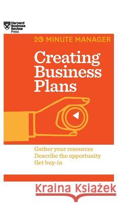 Creating Business Plans (HBR 20-Minute Manager Series) Harvard Business Review 9781633695801 Harvard Business School Press