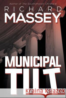 Municipal Tilt Richard Massey 9781633732124 Liffey Press
