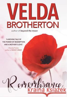 Remembrance Velda Brotherton 9781633732247 Oghma Creative Media