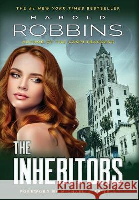 The Inheritors Harold Robbins, Michael L Frizell 9781633735507 Iridium Press