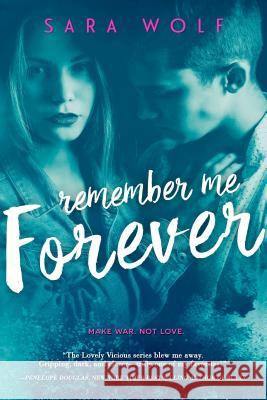 Remember Me Forever Sara Wolf 9781633754997 Entangled Publishing