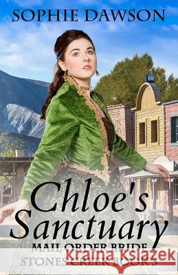 Chloe's Sanctuary Sophie Dawson Gina Burgess 9781633760127