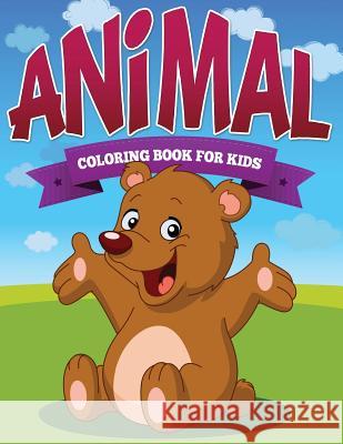 Animal Coloring Book Kids Speedy Publishin 9781633833746 Speedy Publishing LLC