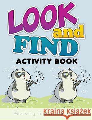 Look and Find Activity Book Activity Books for Kids Speedy Publishin 9781633833852 Speedy Publishing LLC