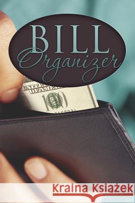 Bill Organizer Speedy Publishin 9781633837171 Speedy Publishing LLC