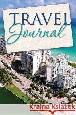 Travel Journal Speedy Publishin 9781633837249 Speedy Publishing LLC